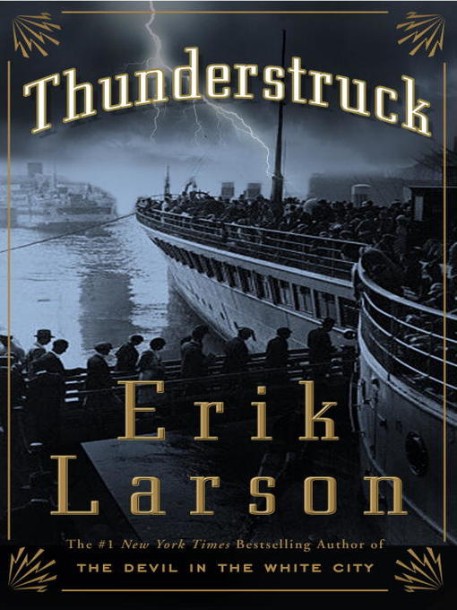 Title details for Thunderstruck by Erik Larson - Available